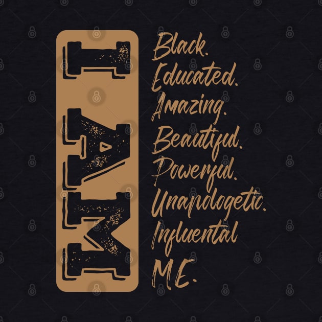 I Am Black History Month Black Pride by BrightGift
